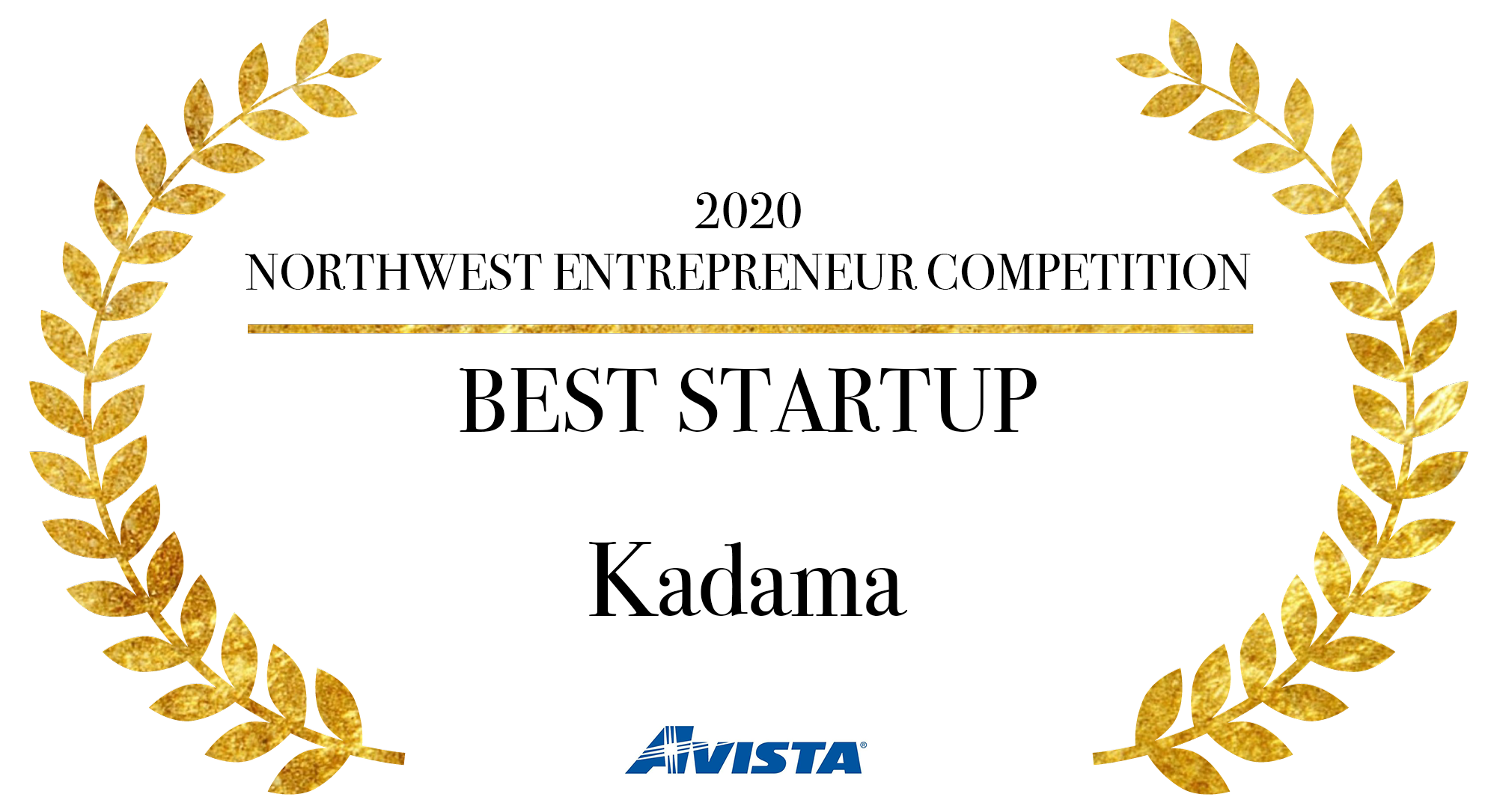 Award announcement for Kadama winning first place and $10k in the Northwest Entreapreneurship Competition