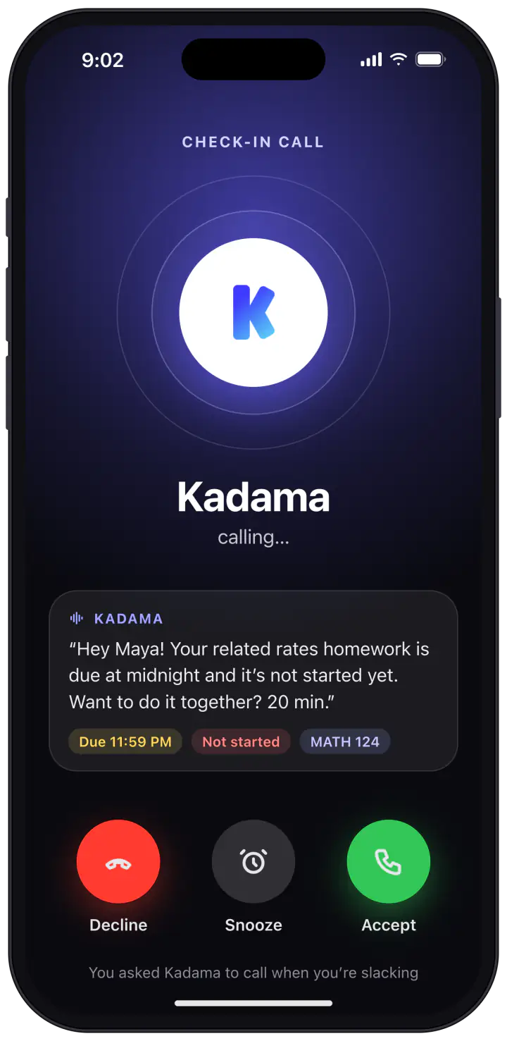 Kadama calling a student at 9:02 PM because homework is due at midnight and not started